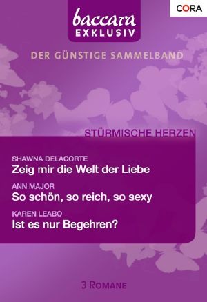 [Baccara - Exklusiv 23] • Zeig mir die Welt der Liebe / So schön, so reich, so sexy / Ist es nur Begehren?